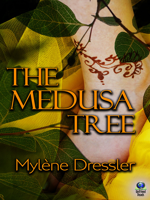 Title details for The Medusa Tree by Mylène Dressler - Available